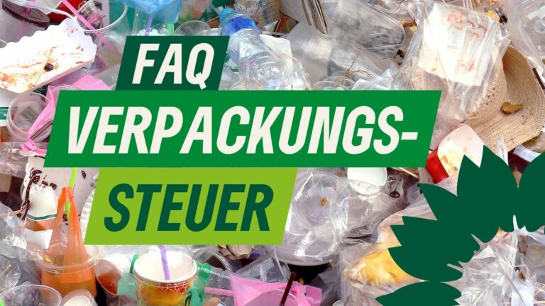 FAQ Verpackungssteuer