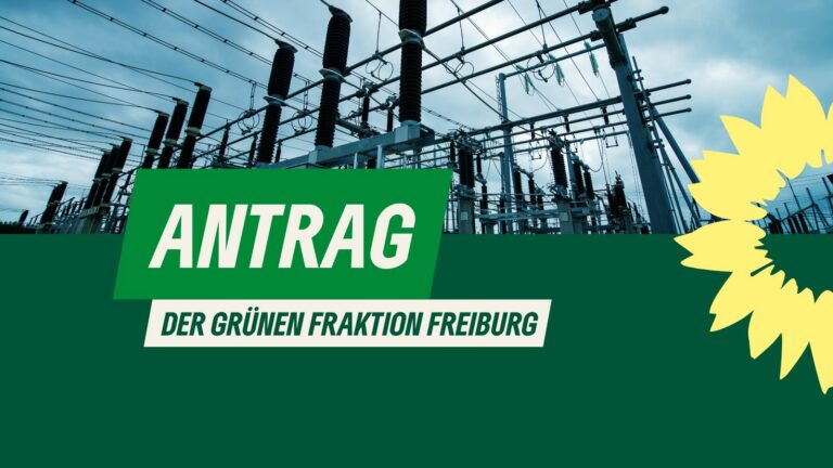 Anfrage nach §24 GemO zum Thema Strominfrastruktur und Flächenbedarf – Stand und Perspektiven der Stromtransformation in Freiburg